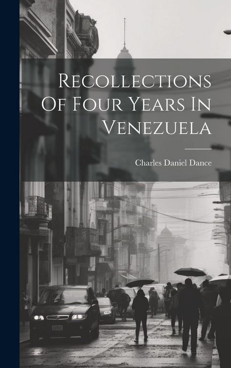 Produktbild: Recollections Of Four Years In Venezuela