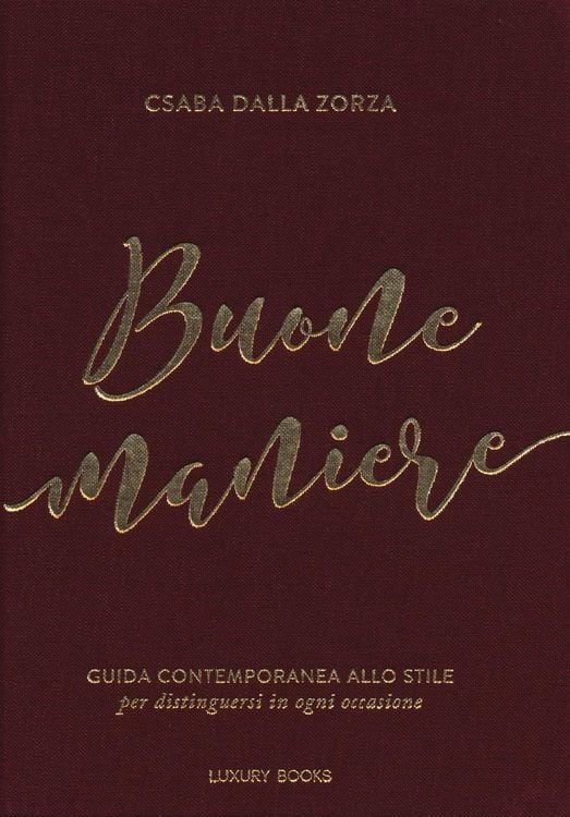 Produktbild: Buone maniere. Guida contemporanea allo stile, per distinguersi in ogni occasione