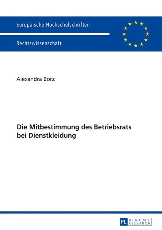 Produktbild: Die Mitbestimmung des Betriebsrats bei Dienstkleidung