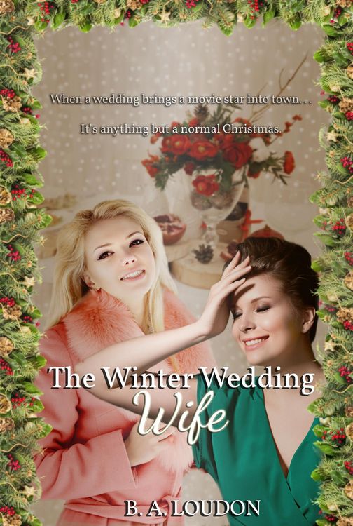 Produktbild: The Winter Wedding Wife (Everwinter Valley, #2)