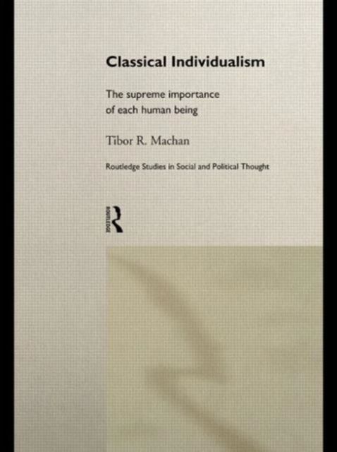 Produktbild: Machan, T: Classical Individualism