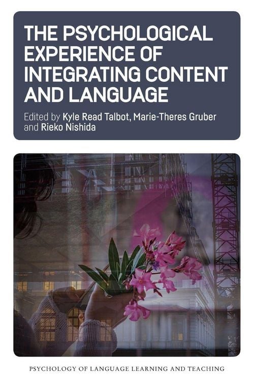 Produktbild: The Psychological Experience of Integrating Content and Language
