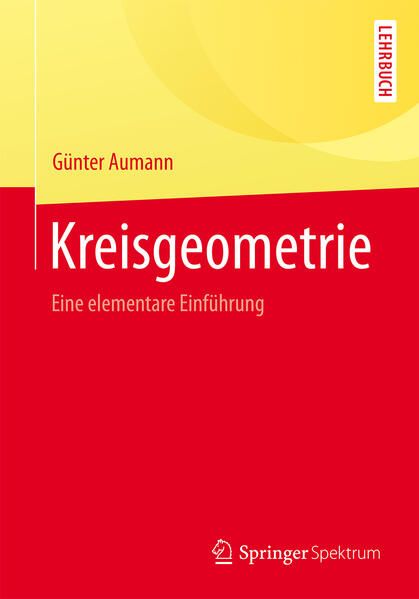 Bild vom Artikel Kreisgeometrie vom Autor Günter Aumann
