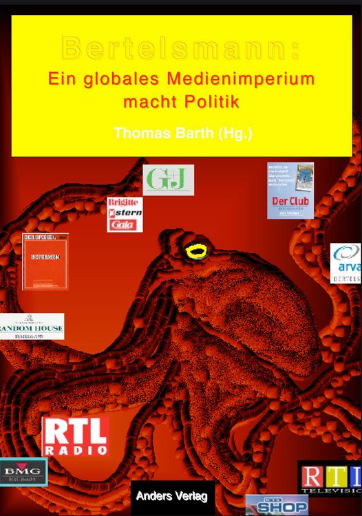 Produktbild: Bertelsmann: Ein globales Medienimperium macht Politik