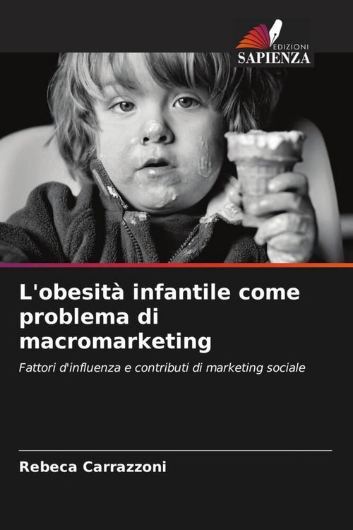 Produktbild: L'obesit&agrave; infantile come problema di macromarketing