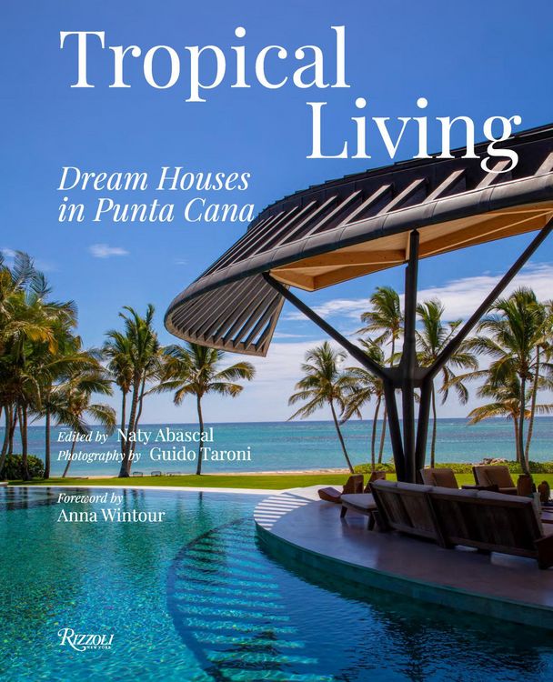 Produktbild: Tropical Living: Dream Houses in Punta Cana