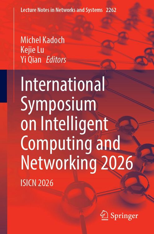 Produktbild: International Symposium on Intelligent Computing and Networking 2026