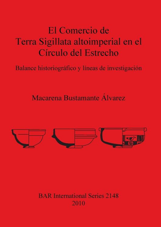 Produktbild: El Comercio de Terra Sigillata altoimperial en el C&iacute;rculo del Estrecho