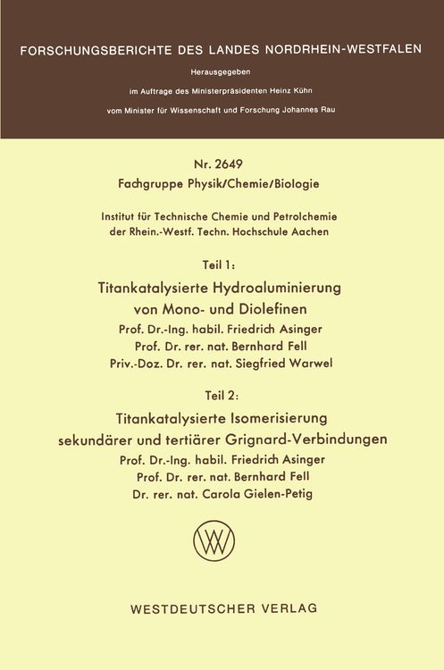 Produktbild: Teil 1: Titankatalysierte Hydroaluminierung von Mono- und Diolefinen. Teil 2: Titankatalysierte Isomerisierung sekund&auml;rer und terti&auml;rer Grignardverbin
