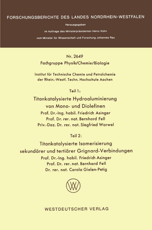 Produktbild: Teil 1: Titankatalysierte Hydroaluminierung von Mono- und Diolefinen. Teil 2: Titankatalysierte Isomerisierung sekund&auml;rer und terti&auml;rer Grignardverbindungen