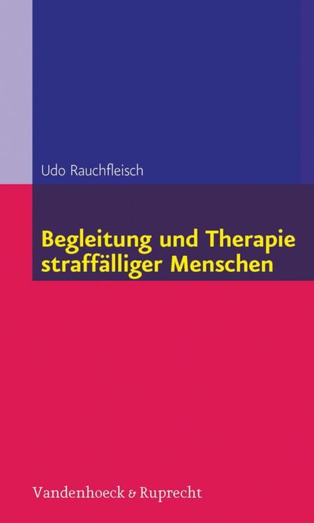 Produktbild: Begleitung und Therapie straff&auml;lliger Menschen