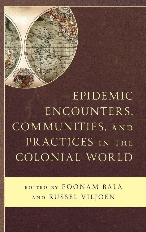 Produktbild: Epidemic Encounters, Communities, and Practices in the Colonial World