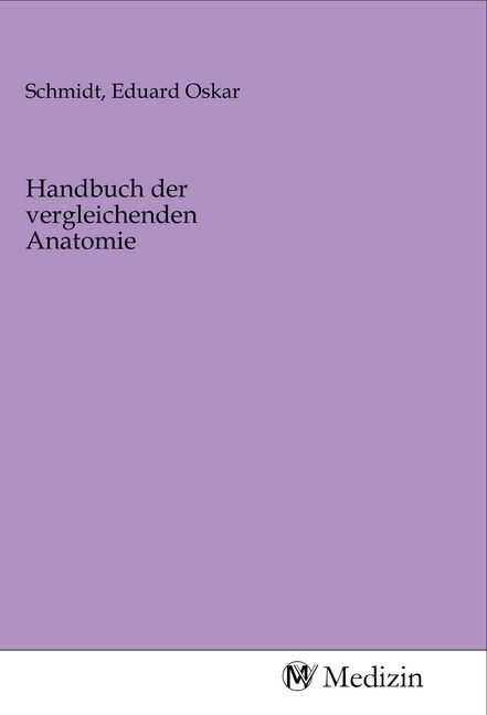 Produktbild: Handbuch der vergleichenden Anatomie