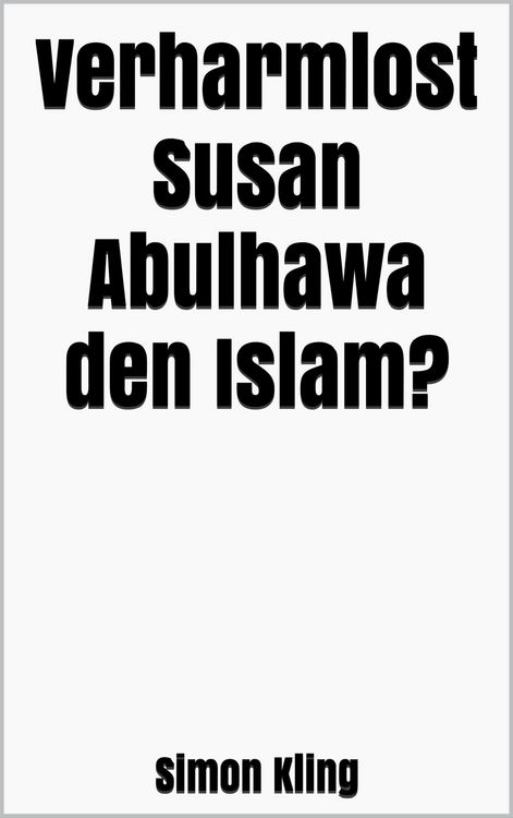 Produktbild: Verharmlost Susan Abulhawa den Islam?