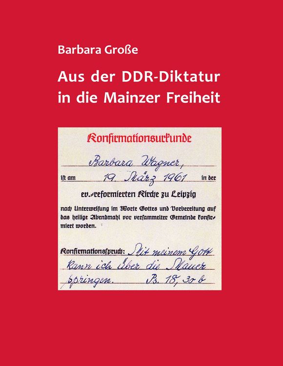 Produktbild: Aus der DDR-Diktatur in die Mainzer Freiheit