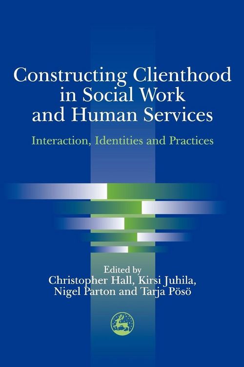Produktbild: Constructing Clienthood in Social Work and Human Services