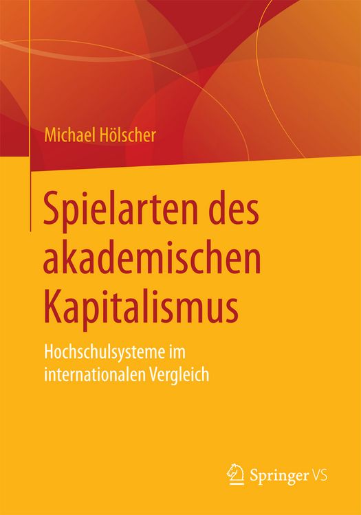 Produktbild: Spielarten des akademischen Kapitalismus