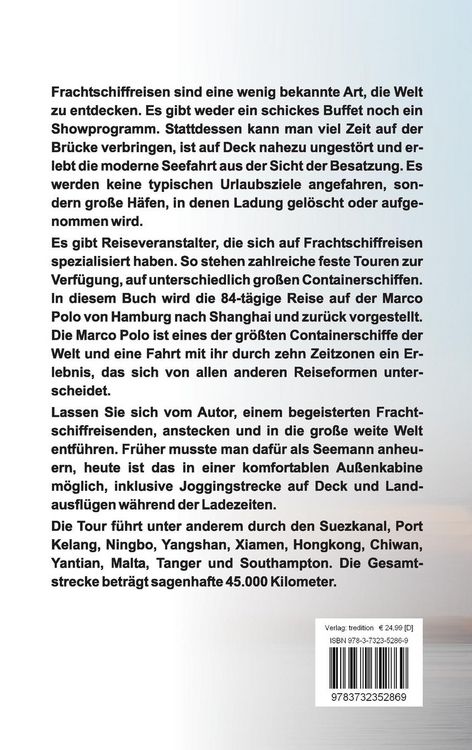 Produktbild: Mit dem Frachtschiff um die halbe Welt: Hamburg - Schanghai - Hamburg
