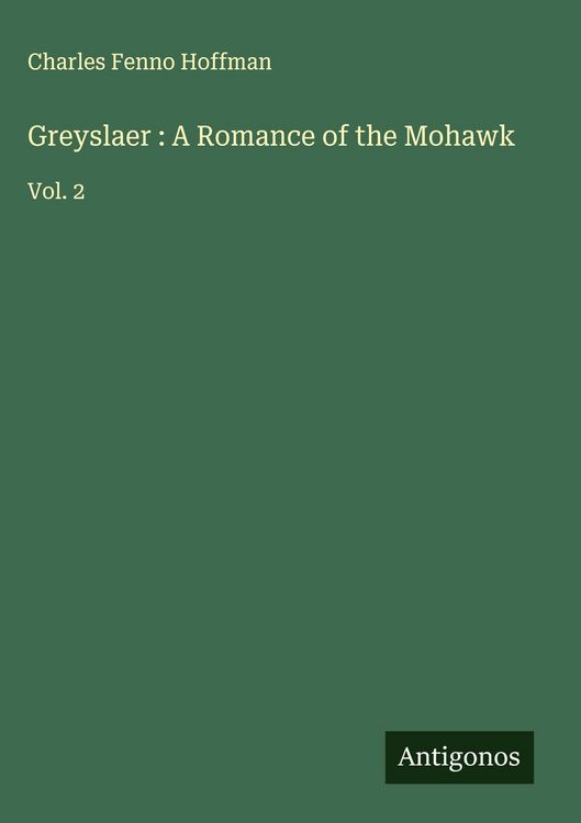 Produktbild: Greyslaer : A Romance of the Mohawk