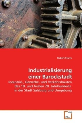 Produktbild: Sturm, R: Industrialisierung einer Barockstadt