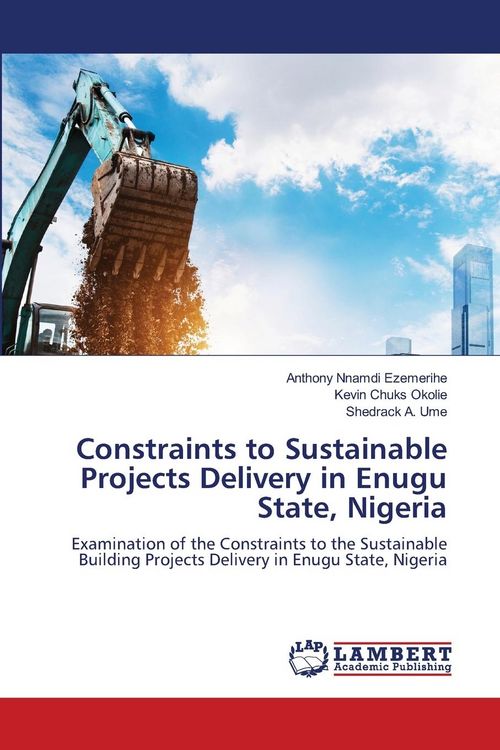 Produktbild: Constraints to Sustainable Projects Delivery in Enugu State, Nigeria