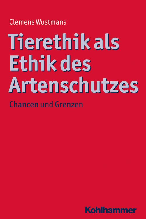 Produktbild: Tierethik als Ethik des Artenschutzes
