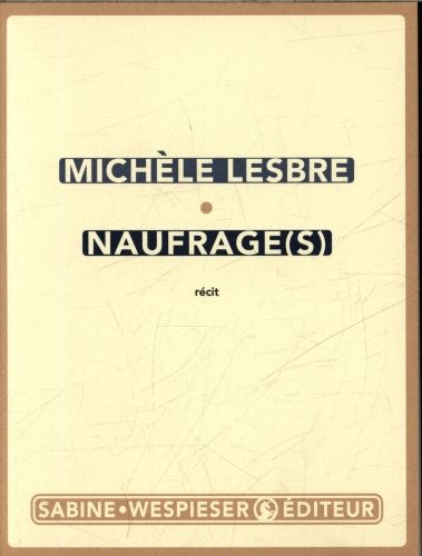 Produktbild: Naufrage(s) : r&eacute;cit