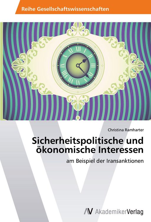 Produktbild: Sicherheitspolitische und &ouml;konomische Interessen