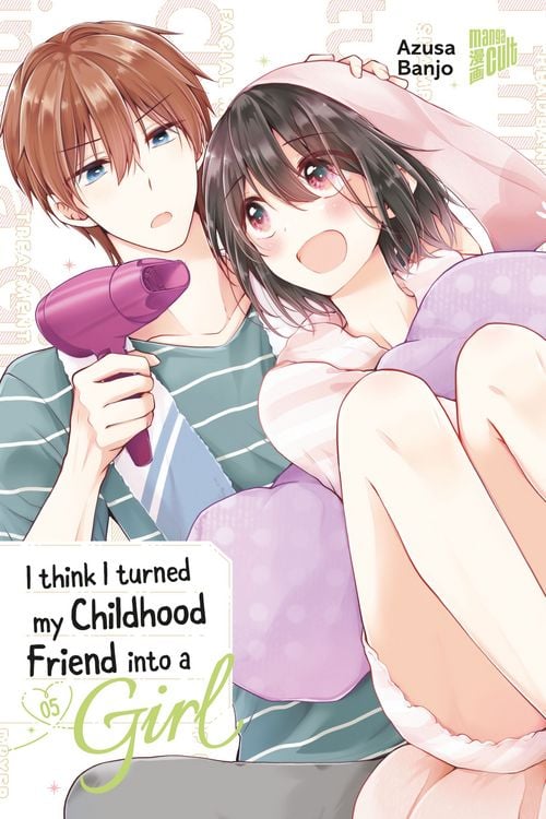 Produktbild: I think I turned my Childhood Friend into a Girl 05