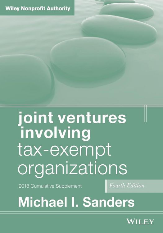 Produktbild: Joint Ventures Involving Tax-Exempt Organizations, 2018 Cumulative Supplement