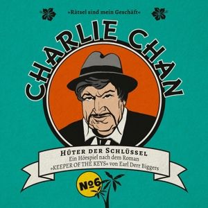 Produktbild: Charlie Chan 06: H&uuml;ter der Schl&uuml;ssel