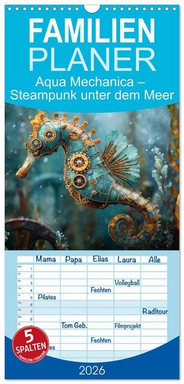 Produktbild: Familienplaner 2026 - Aqua Mechanica &ndash; Steampunk unter dem Meer mit 5 Spalten (Wandkalender, 21 x 45 cm) CALVENDO