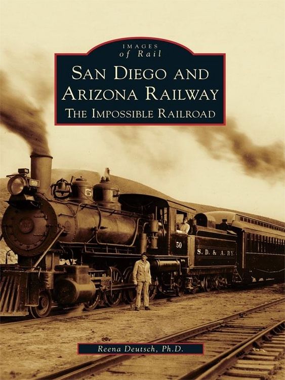 Produktbild: San Diego and Arizona Railway