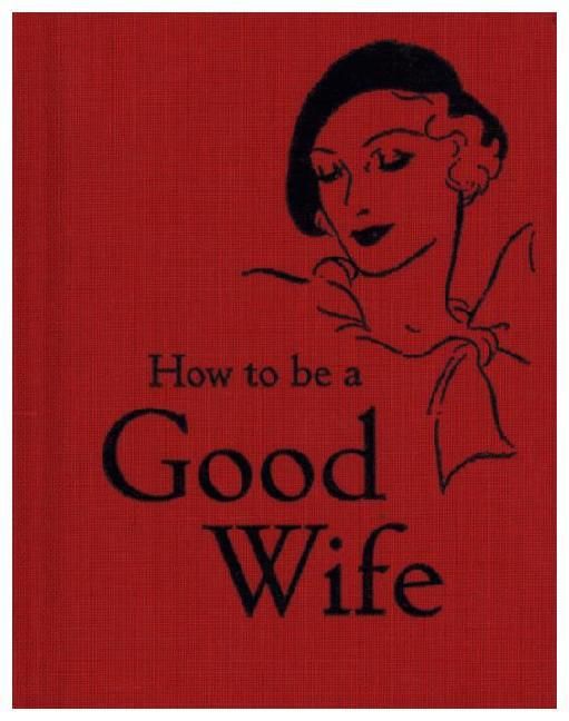 Produktbild: How to Be a Good Wife