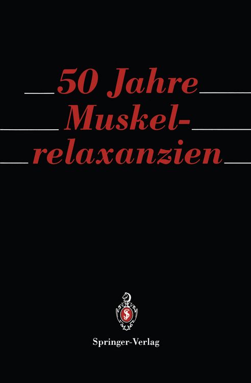 Produktbild: 50 Jahre Muskelrelaxanzien