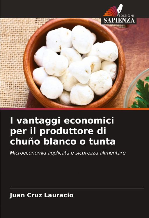 Produktbild: I vantaggi economici per il produttore di chu&ntilde;o blanco o tunta