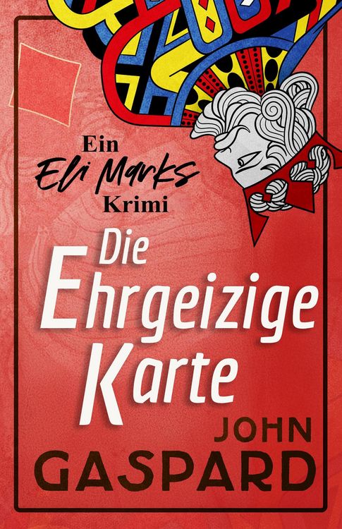 Produktbild: Die Ehrgeizige Karte (Ein Eli-Marks-Krimi, #1)