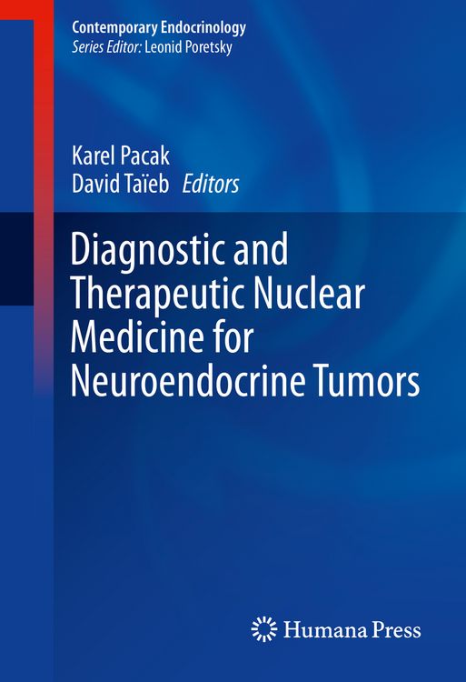 Produktbild: Diagnostic and Therapeutic Nuclear Medicine for Neuroendocrine Tumors