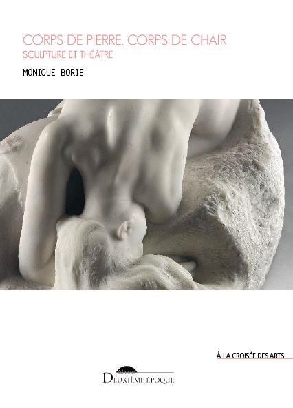 Produktbild: Corps de pierre, corps de chair : sculpture et th&eacute;&acirc;tre