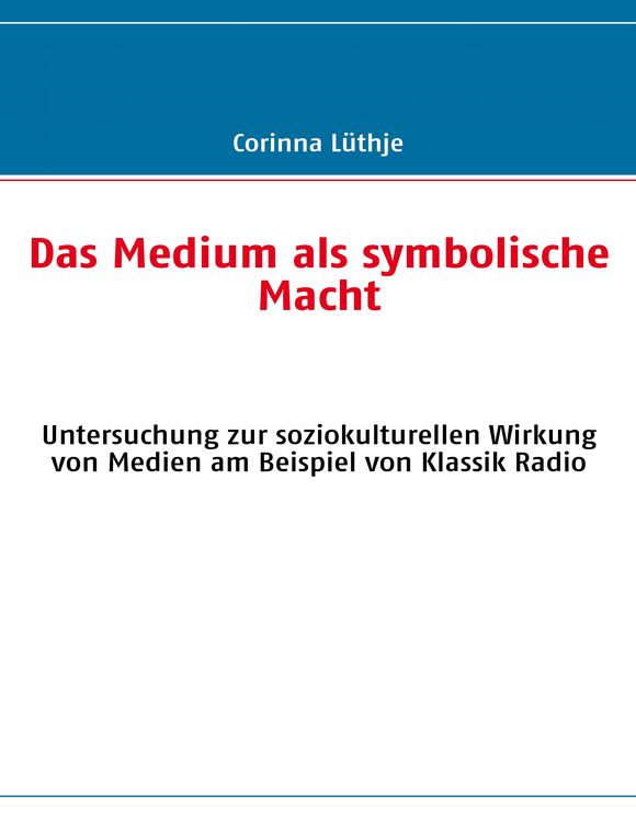 Produktbild: Das Medium als symbolische Macht