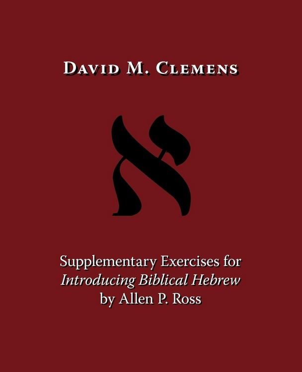 Produktbild: Supplementary Exercises for Introducing Biblical Hebrew by Allen P. Ross