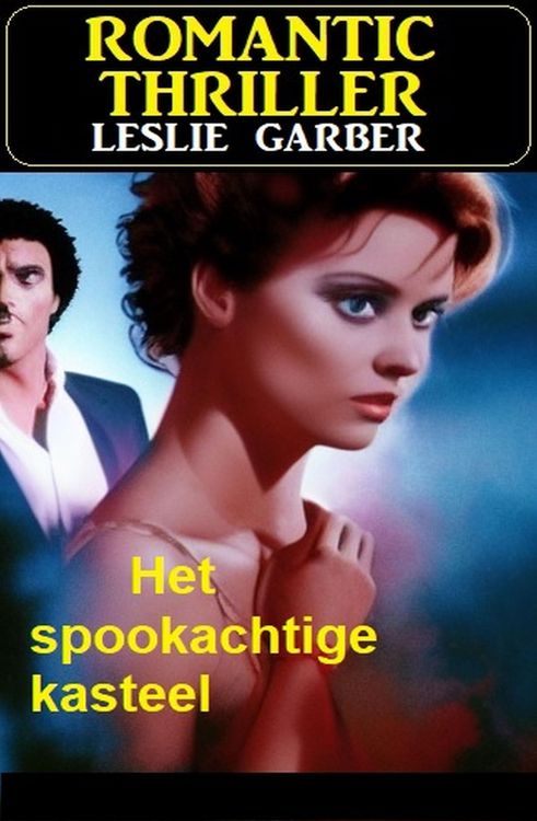 Produktbild: Het spookachtige kasteel: Romantic Thriller