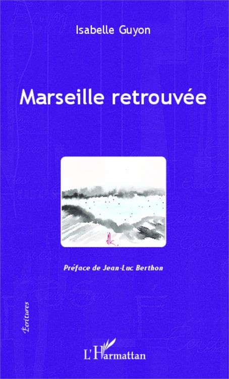 Produktbild: Marseille retrouv&eacute;e