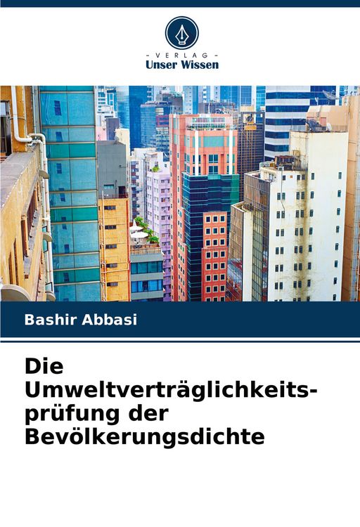 Produktbild: Die Umweltvertr&auml;glichkeits-pr&uuml;fung der Bev&ouml;lkerungsdichte