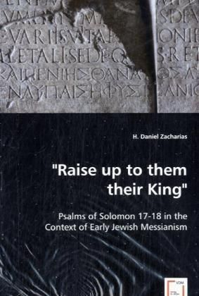 Produktbild: Zacharias, H: "Raise up to them their King"