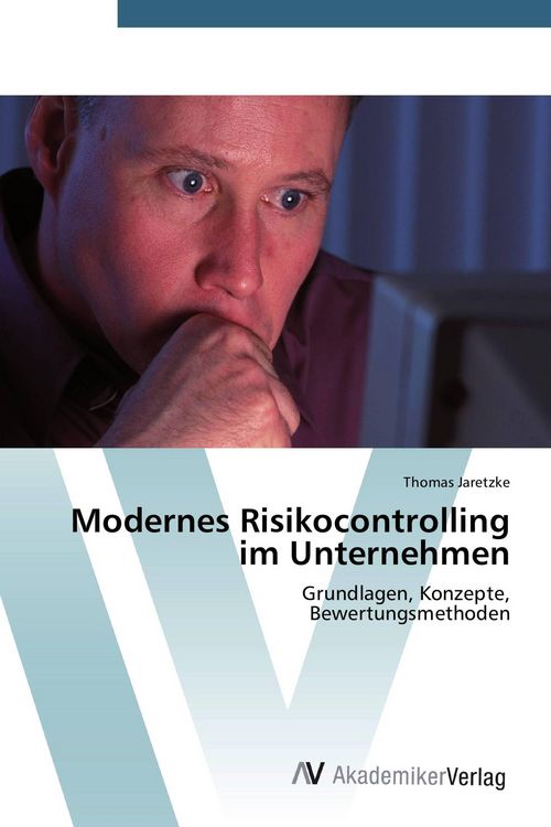 Produktbild: Modernes Risikocontrolling im Unternehmen