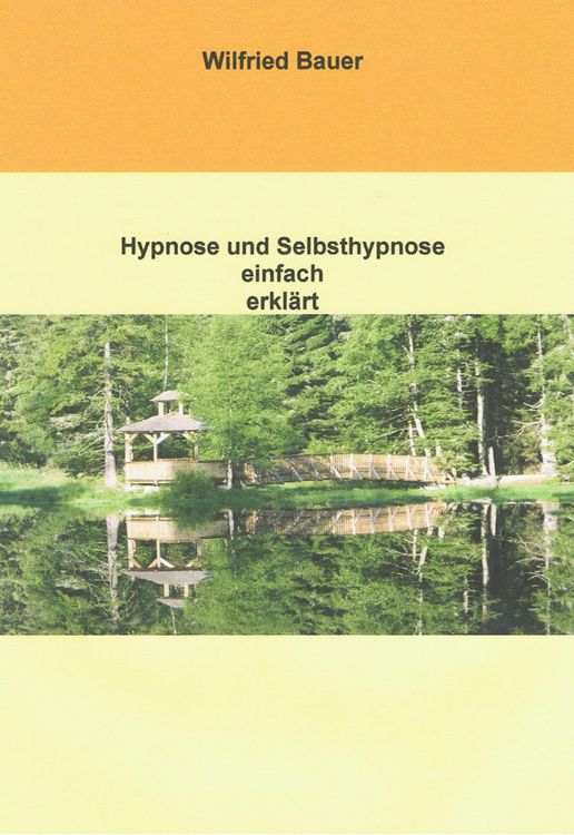 Produktbild: Hypnose und Selbsthypnose einfach erkl&auml;rt