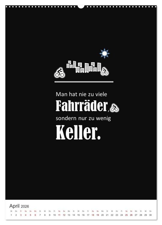 Produktbild: Markante, freche Spr&uuml;che rund ums Radfahren (hochwertiger Premium Wandkalender 2026 DIN A2 hoch), Kunstdruck in Hochglanz