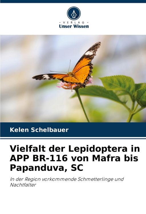 Produktbild: Vielfalt der Lepidoptera in APP BR-116 von Mafra bis Papanduva, SC