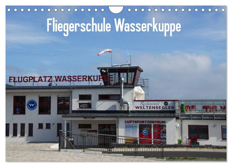 Produktbild: Fliegerschule Wasserkuppe (Wandkalender 2026 DIN A4 quer), CALVENDO Monatskalender